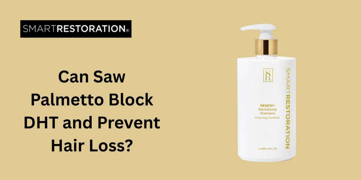 Can Saw Palmetto Block DHT and Prevent Hair Loss?