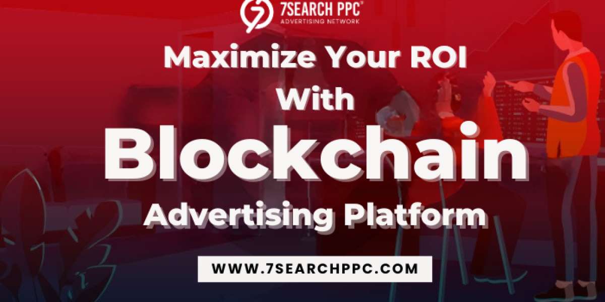 Maximize Your Crypto ROI with Blockchain Advertising Platforms